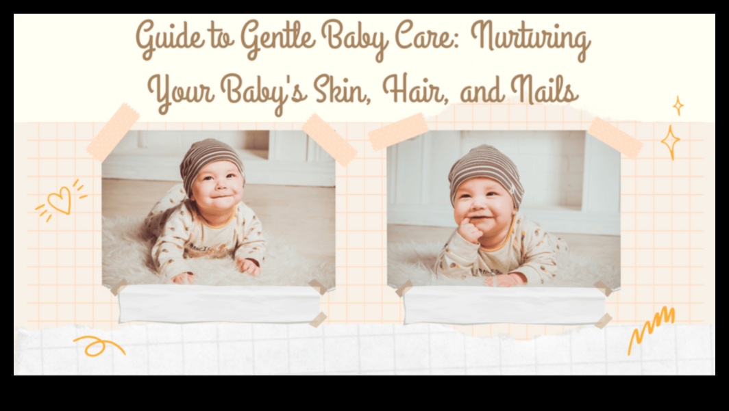 Îngrijire blândă: îngrijire iubitoare pentru copilul tău